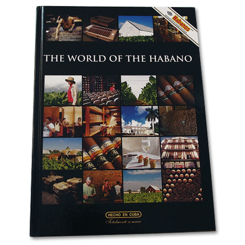 The World of The Habano